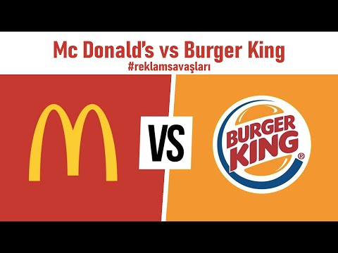 Mc Donald’s VS Burger King Reklam Savaşları