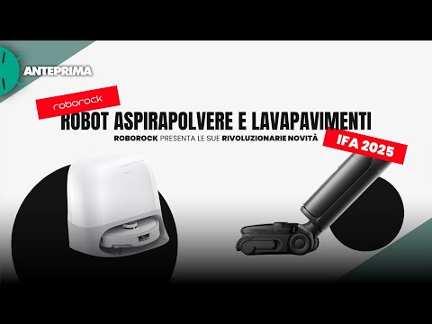 Roborock Qrevo Curv 2 Pro, F25 Ultra e tutte le novità a IFA 2025