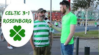 Celtic 3 1 Rosenborg | Full-time Reaction