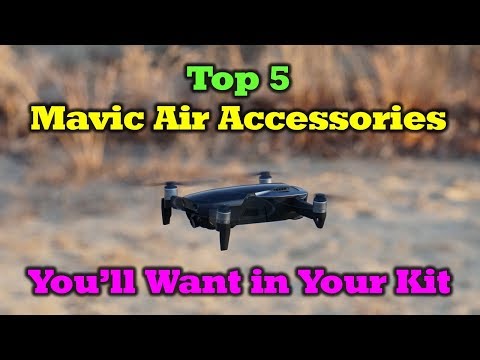 Top 5 Mavic Air Accessories You'll Want to Add to Your Kit - UCW9JACosTnXzREUzH34Z98A