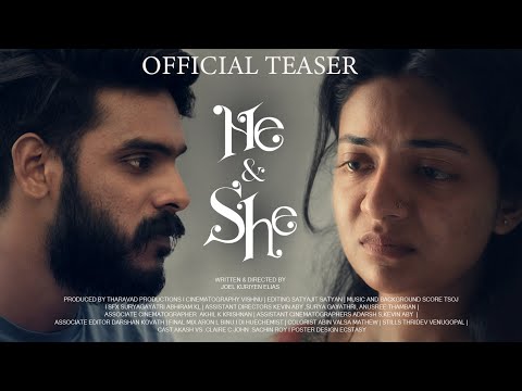 He & She Malayalam Short Film| Official Teaser | Tharavad Productions | Joel Kuriyen Elias
