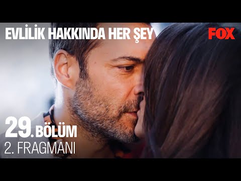 Evlilik Hakkında Her Şey 29. Bölüm 2. Fragmanı