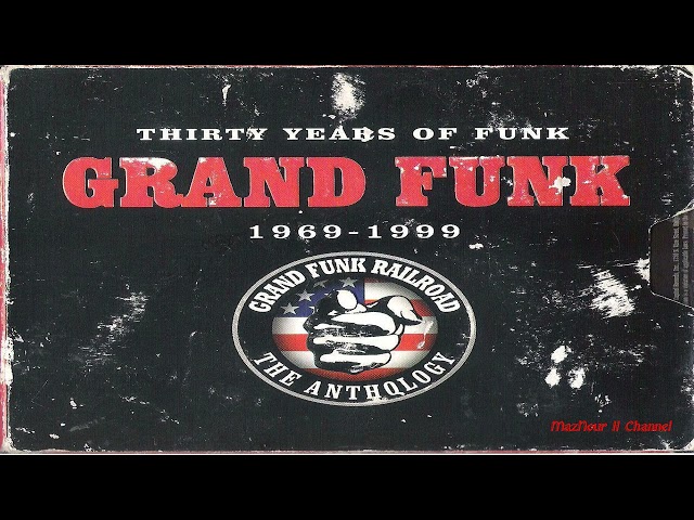 The Best of Grand Funk Railroad’s Era of Music