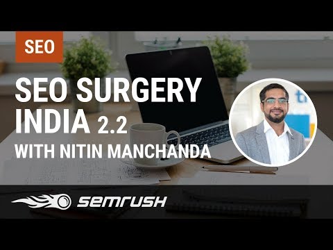 SEO Surgery India with Nitin Manchanda 2.2