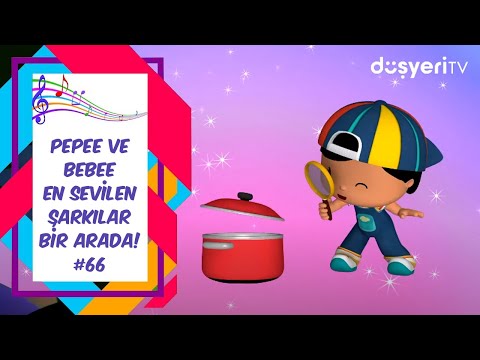 Pepee ve Bebee En Sevilen Şarkılar Bir Arada! #66 | Düşyeri