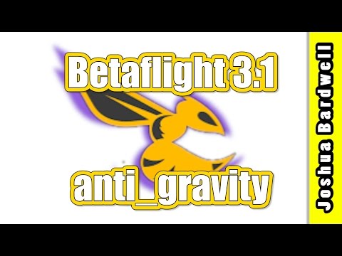 Betaflight 3.1 anti_gravity_gain EXPLAINED - UCX3eufnI7A2I7IkKHZn8KSQ