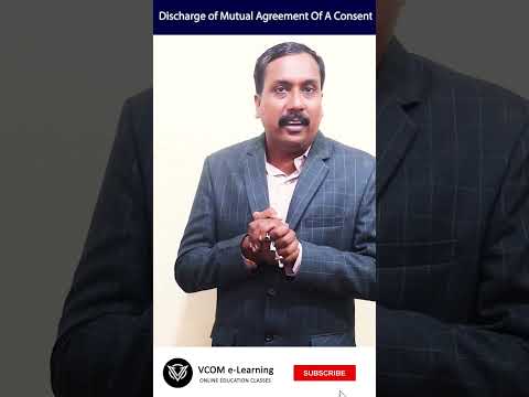 Discharge of Mutual Agreement Of A Consent – #Shortvideo – #businessregulatoryframeworks -Video@107