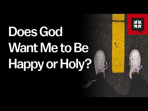 Does God Want Me to Be Happy or Holy?  // Ask Pastor John