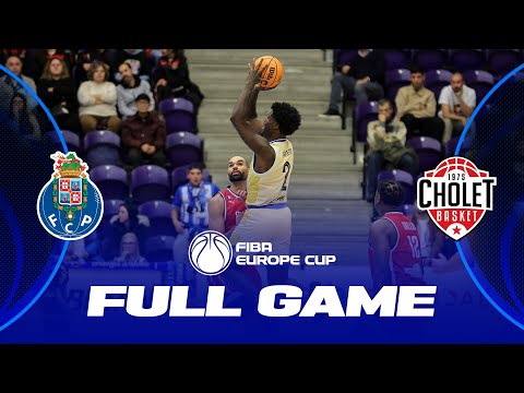 LIVE - FC Porto v Cholet Basket | FIBA Europe Cup 2022-23