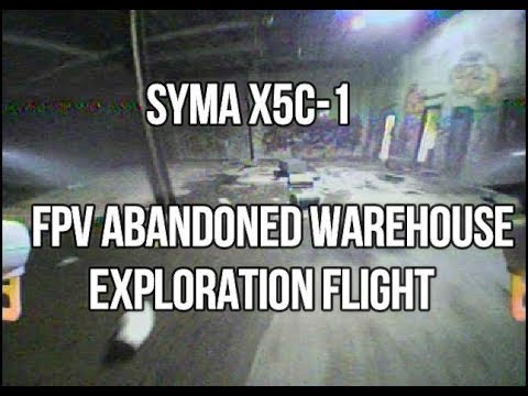 Syma X5C-1 Abandoned Warehouse FPV Chase And Exploration - UCU33TAvzA-wgPMgcrdMVIdg