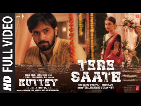 Tere Saath (Full Video) Kuttey | Arjun,Tabu,Konkona,Radhika,Shardul | Vishal B, Gulzar, Kiran + Nivi