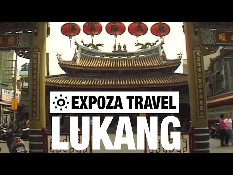 Lukang (Taiwan) Vacation Travel Video Guide - UC3o_gaqvLoPSRVMc2GmkDrg