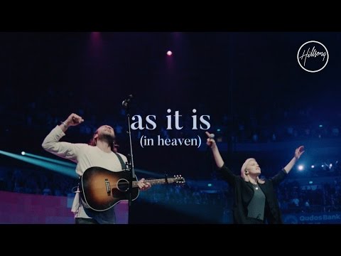 As It Is (In Heaven) - Hillsong Worship - UC4q12NoPNySbVqwpw4iO5Vg