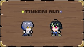【 TINKERLANDS 】#2 昨日の続きです w / 小柳ロウ【 伊波ライ / にじさんじ 】