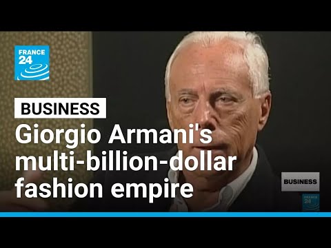 Giorgio Armani leaves behind multibillion dollar fashion empire • FRANCE 24 English