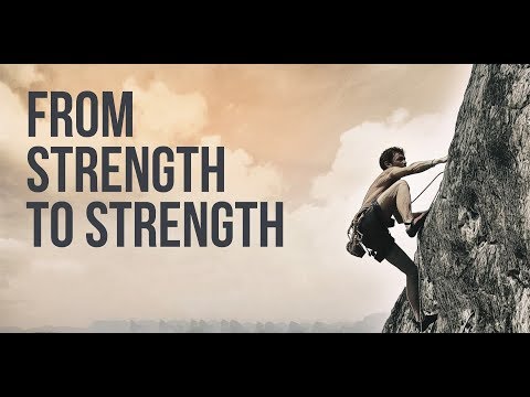 From Strength to Strength