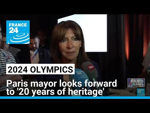 2024 Olympics: Paris mayor Anne Hidalgo looking forward to the Games' '20 years of heritage'