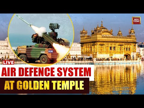 India Pakistan Tensions LIVE: Golden Temple Allows Air Defence On Premises To Thwart Pak Attacks