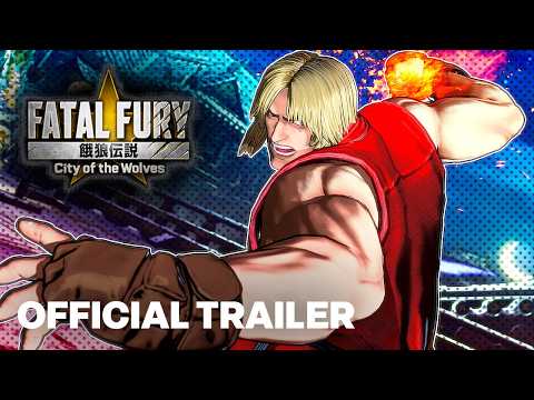 FATAL FURY: City of the Wolves｜Ken Masters Gameplay Reveal Trailer