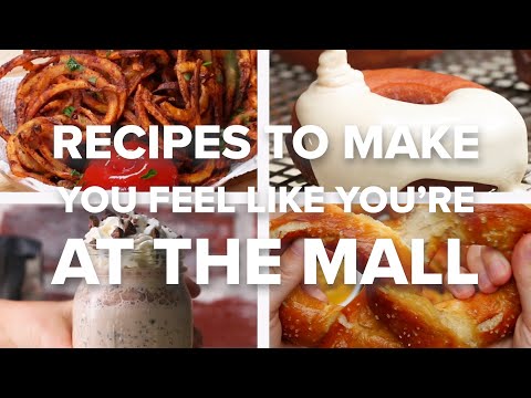 Recipes To Make You Feel Like You're At The Mall ? Tasty Recipes