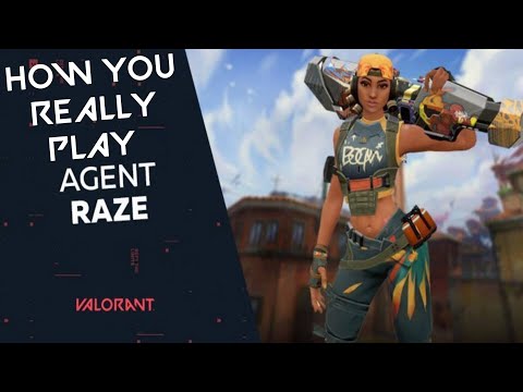 How you really play RAZE !