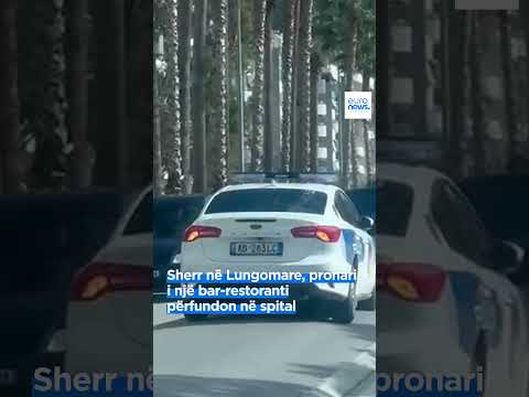 Sherr në Lungomare, pronari i një bar restoranti përfundon në spital