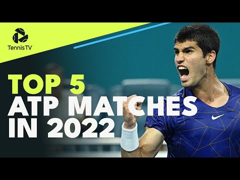 Top 5 ATP Tennis Matches In 2022! 👏