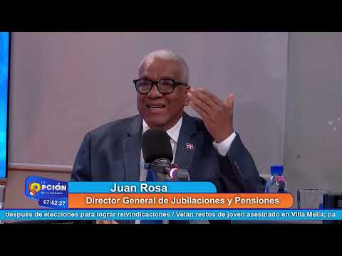 Juan Rosa Director General de Jubilaciones y Pensiones | La Opción Radio
