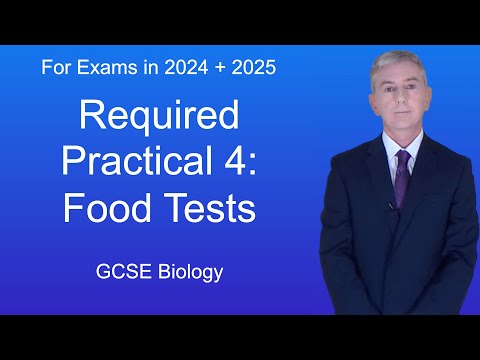 GCSE Science Revision Biology "Required Practical 4: Food Tests"