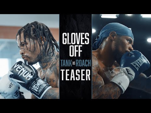 GLOVES OFF: Tank vs Roach | TEASER