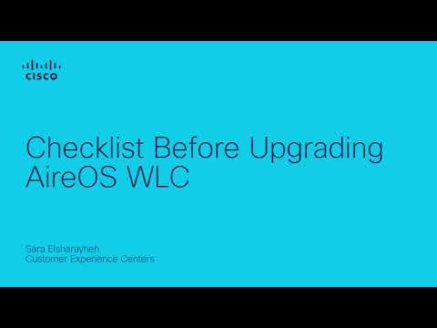 Readiness Checklist To Verify Before Upgrading AireOS WLC