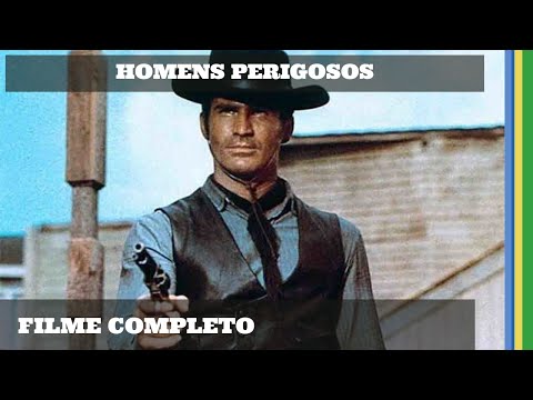 Homens Perigosos | Faroeste | Filme Completo em Português