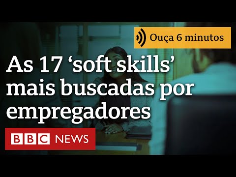 Soft skills: quais são as 17 habilidades socioemocionais mais buscadas por empregadores