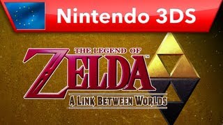 The Legend of Zelda: A Link Between Worlds - E3 Trailer