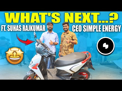 What's Next...? Simple Energy Future Plans ft.Suhas Rajkumar - Simple Energy CEO