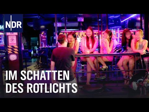 Sextourismus in Thailand: Im Schatten des Rotlichts | NDR Story | NDR Doku