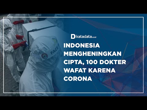 Indonesia Mengheningkan Cipta, 100 Dokter Wafat karena Corona | Katadata Indonesia