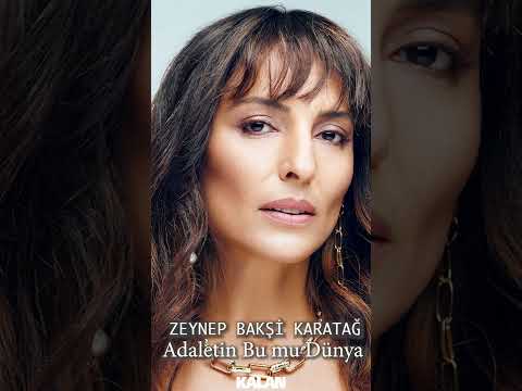 Zeynep Bakşi Karatağ - Adaletin Bu mu Dünya