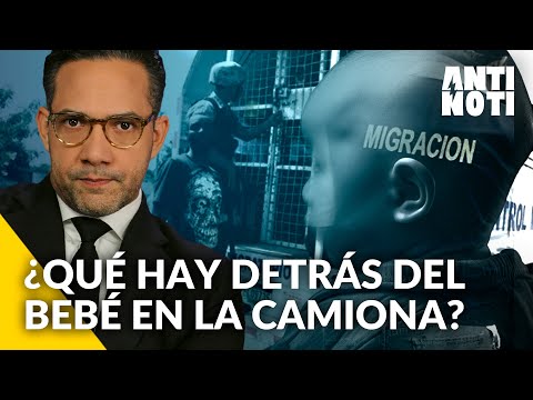 ¿Qué Pasó Con El Bebé De La Camiona? [Editorial] | Antinoti
