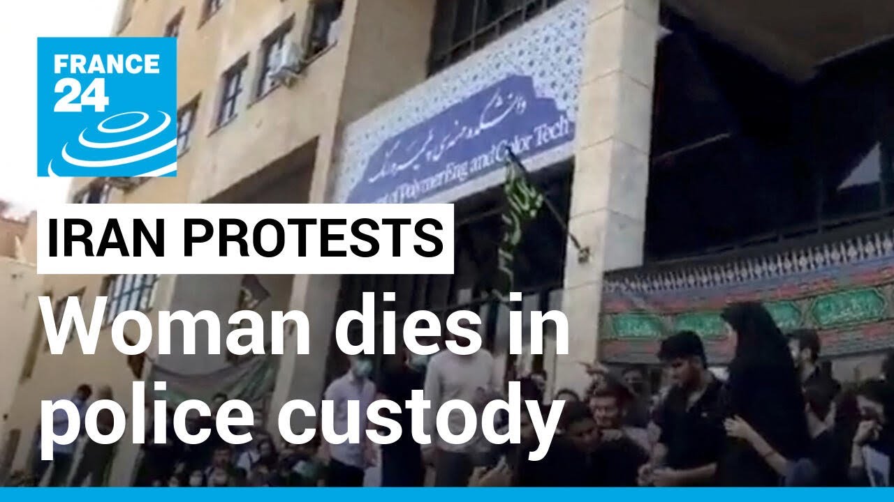 Protests in Iran over death of woman in police custody ‘turn deadly’ • FRANCE 24 English