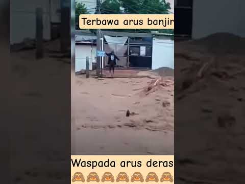 Waspada arus deras sampai ada yg terbawa banjir 🙈🙈🙈