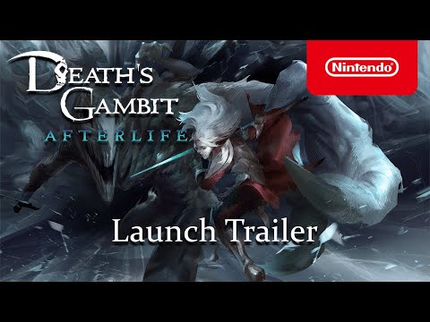 Death's Gambit: Afterlife - Launch Trailer - Nintendo Switch