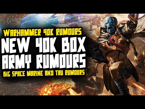 BIG 40K Army Rumours! New Boxes and Models!