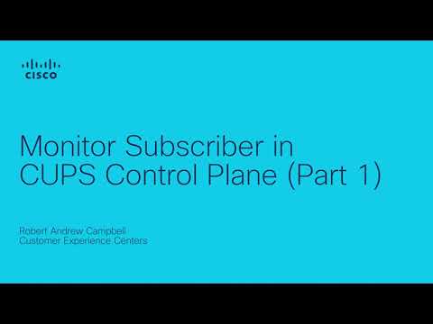 Monitor Subscriber in CUPS Control Plane (Part 1)