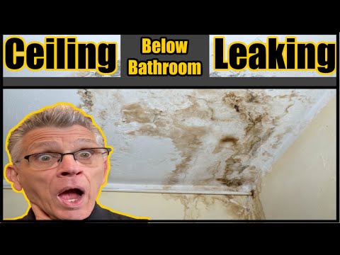 Ceiling Leaking Below Bathroom