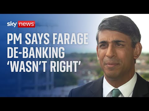 'Not right' to deprive people of bank accounts because of their views - Sunak