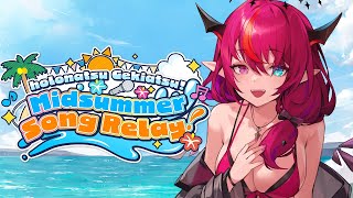 【#ホロナツ歌枠リレー | Summer Relay Karaoke】Hot Singing🌺