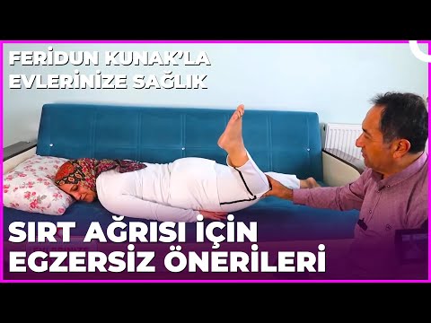 Sırt Ağrılarımızdan Nasıl Kurutuluruz? | Dr. Feridun Kunak’la Evlerinize Sağlık