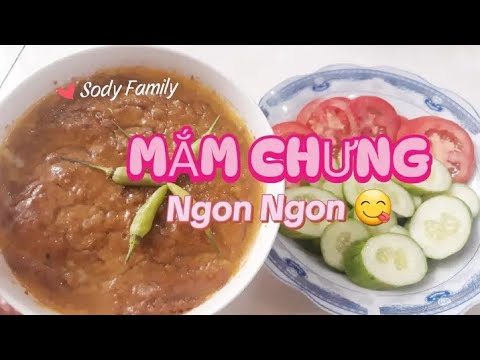 LÀM MẮM CHƯNG💥ĂN LÀ MÊ