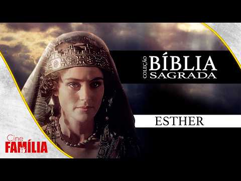 A RAINHA QUE DESAFIOU O IMPÉRIO | Coleção Bíblia Sagrada: Esther | Cine Família